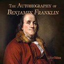 The Autobiography of Benjamin Franklin by Benjamin Franklin