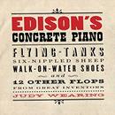 Edison's Concrete Piano by Judy Wearing