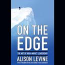 On the Edge: The Art of High-Impact Leadership by Alison Levine