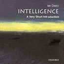 Intelligence: A Very Short Introduction by Ian J. Deary