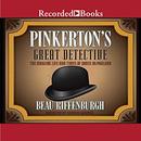Pinkerton's Great Detective by Beau Riffenburgh