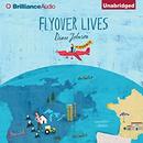 Flyover Lives by Diane Johnson
