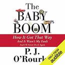 The Baby Boom by P.J. O'Rourke