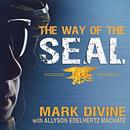 The Way of the SEAL by Mark Divine