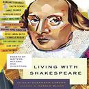 Living with Shakespeare by Susannah Carson