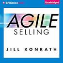 Agile Selling by Jill Konrath