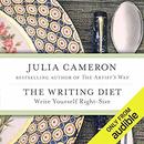 The Writing Diet: Write Yourself Right-Size by Julia Cameron