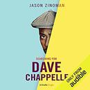 Searching for Dave Chappelle by Jason Zinoman