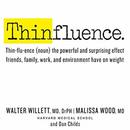 Thinfluence by Walter C. Willett