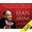 The Man in the Arena by Knut A. Rostad