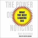 The Power of Noticing by Max H. Bazerman