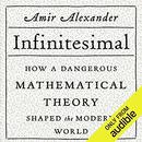 Infinitesimal by Amir Alexander