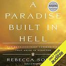 A Paradise Built in Hell by Rebecca Solnit