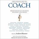 Coach: 25 Writers Reflect on People Who Made a Difference by Andrew Blauner
