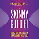 The Skinny Gut Diet by Brenda Watson