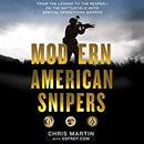 Modern American Snipers by Chris Martin