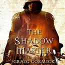 The Shadow Master by Craig Cormick
