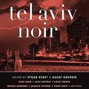 Tel Aviv Noir by Etgar Keret