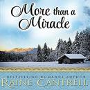 More Than a Miracle by Raine Cantrell
