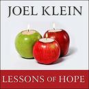 Lessons of Hope: How to Fix Our Schools by Joel Klein