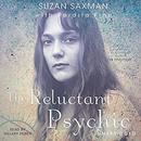 The Reluctant Psychic by Suzan Victoria Saxman