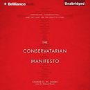 The Conservatarian Manifesto by Charles C.W. Cooke