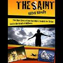 The Saint by Oliver Broudy