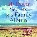 Secrets of a Family Album by Isla Dewar