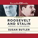 Roosevelt and Stalin by Susan Butler