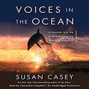 Voices in the Ocean by Susan Casey