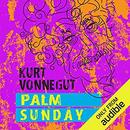 Palm Sunday by Kurt Vonnegut