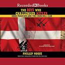 The Boys Who Challenged Hitler by Phillip Hoose