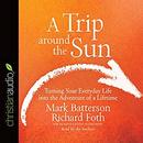 A Trip Around the Sun by Mark Batterson