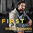 First: What It Takes to Win by Rich Froning