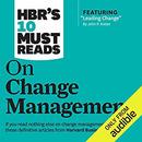 HBR's 10 Must Reads on Change Management by Renee Mauborgne