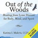 Out of the Woods by Katina Makris