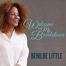 Welcome to My Breakdown by Benilde Little