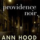 Providence Noir by Ann Hood
