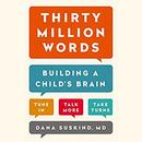 Thirty Million Words by Dana Suskind