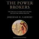 The Power Brokers by Jeremiah D. Lambert