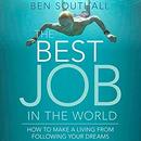 The Best Job in the World by Ben Southall