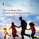 How to Boost Your Physical and Mental Energy by Kimberlee Bethany Bonura