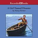 A Girl Named Disaster by Nancy Farmer