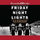 Friday Night Lights: A Town, a Team, and a Dream by H.G. Bissinger