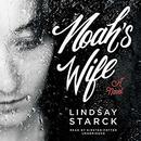 Noah&rsquo;s Wife by Lindsay Starck