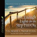 Just Enough Light for the Step I'm On by Stormie Omartian