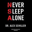 Never Sleep Alone by Alex Schiller