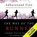 The Way of the Runner by Adharanand Finn