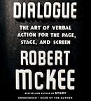 Dialogue: The Art of Verbal Action for Page, Stage, and Screen by Robert McKee