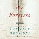 The Fortress: A Love Story by Danielle Trussoni